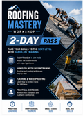 Roofing Mastery Workshop – 2-Day Pass
